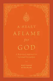 A Heart Aflame for God