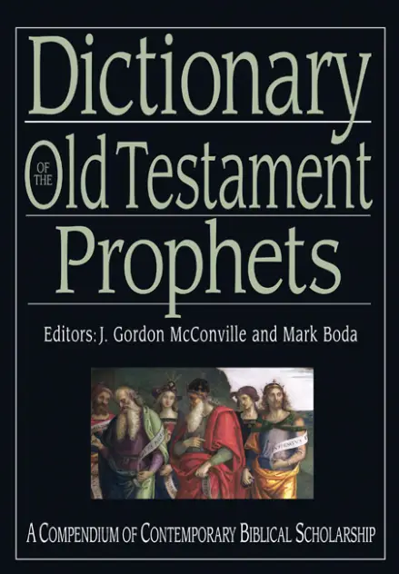 Dictionary of the Old Testament: Prophets