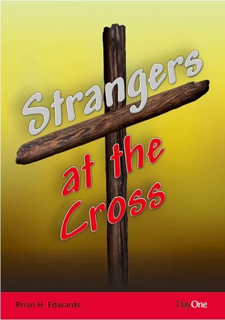 Strangers at the Cross