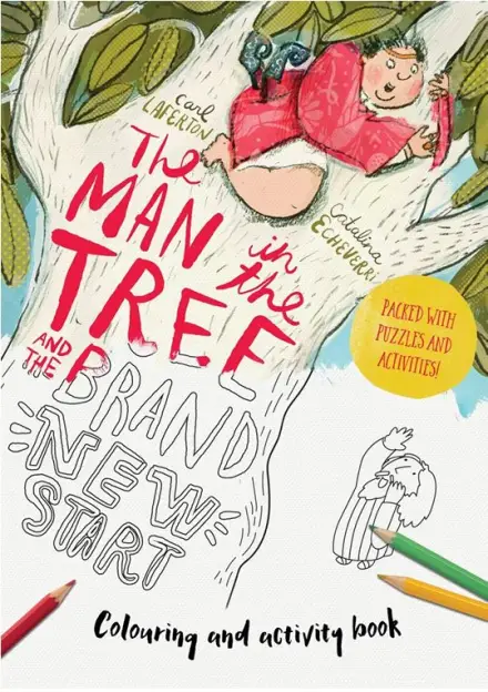 The Man in the Tree and the Brand New Start Colouring and Activity Book