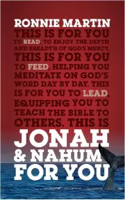 Jonah & Nahum For You