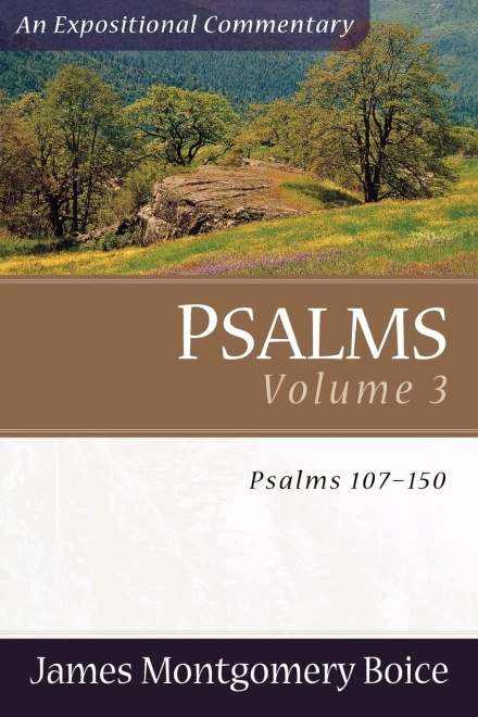 Psalms Volume 3: Psalms 107-150