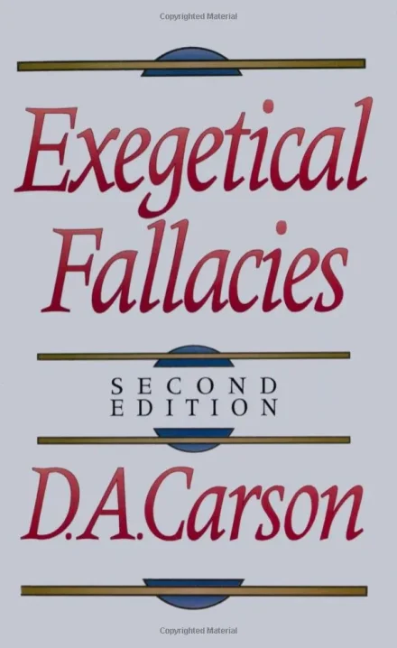 Exegetical Fallacies