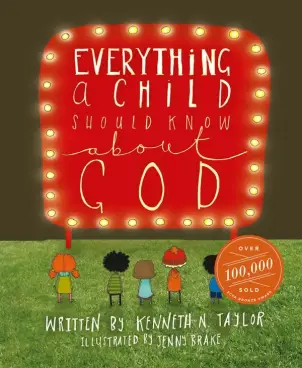 Everything a Child Should Know About God