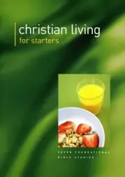 Christian Living For Starters