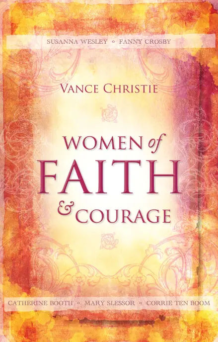 Women Of Faith And Courage