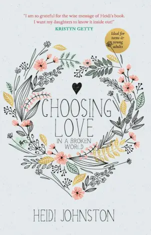 Choosing Love in a Broken World