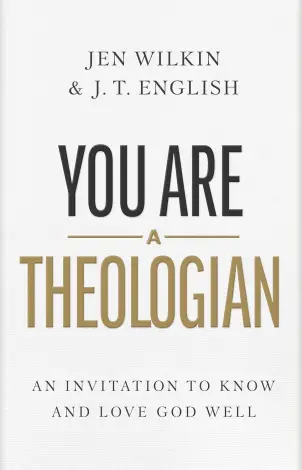 You Are a Theologian