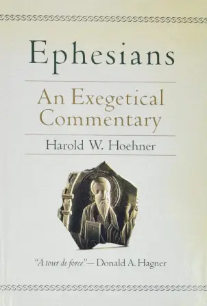Ephesians: An Exegetical Commentary