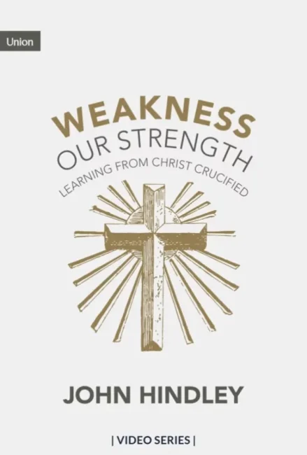 Weakness Our Strength