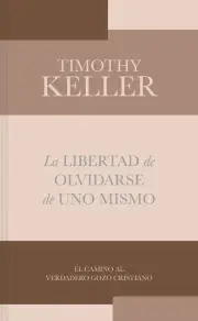 The Freedom of Self-Forgetfulness (Spanish)