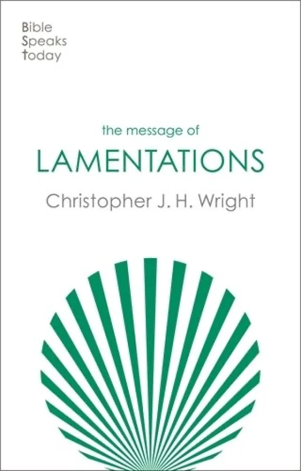 The Message of Lamentations
