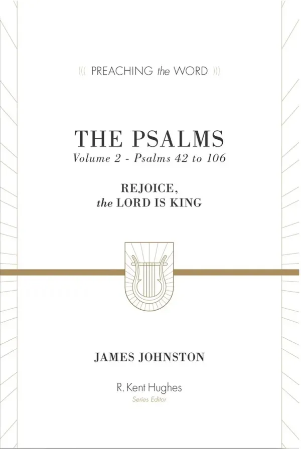 The Psalms: Volume 2 (Psalms 42-106)