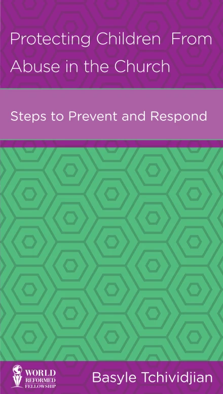 Protecting Children from Abuse in the Church