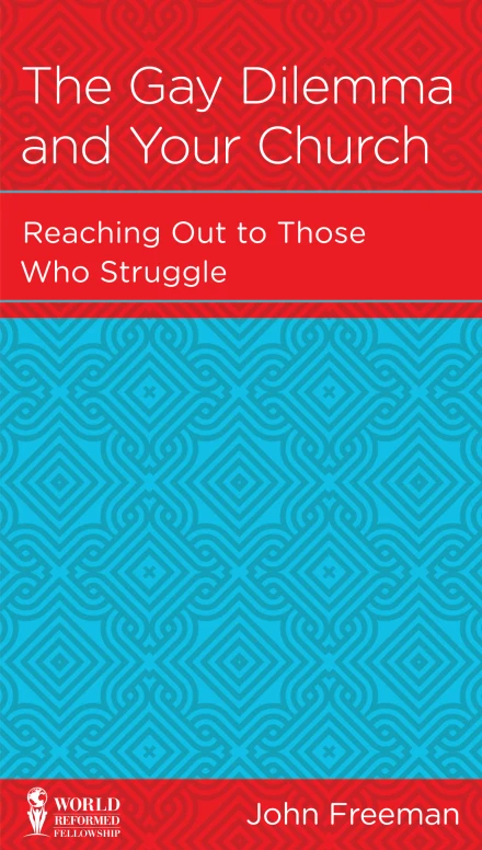 The Gay Dilemma and Your Church