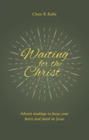 Waiting for the Christ