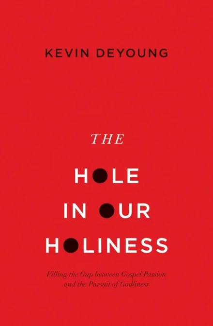 The Hole in our Holiness