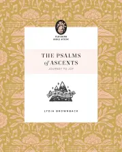 The Psalms of Ascents (Flourish Bible Study)