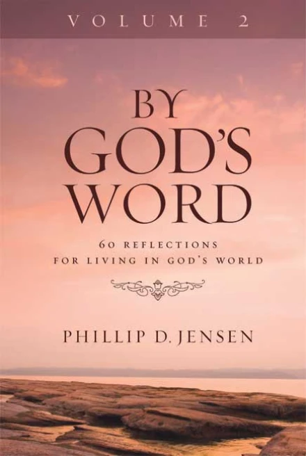 By God’s Word Volume 2