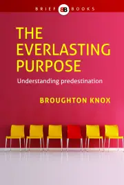 The Everlasting Purpose