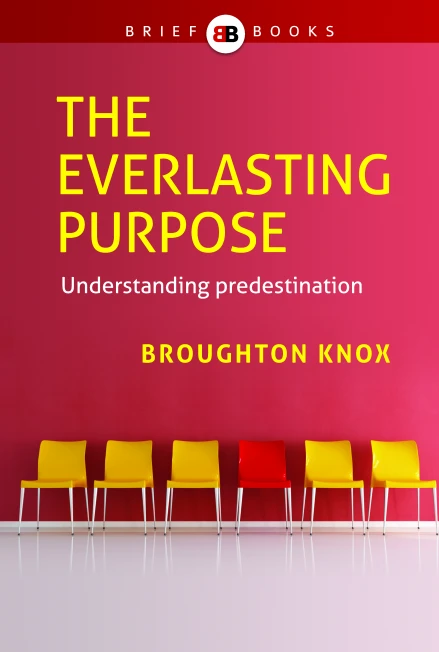The Everlasting Purpose
