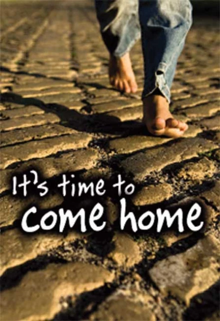 It’s time to come home