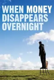 When money disappears overnight (Tract)