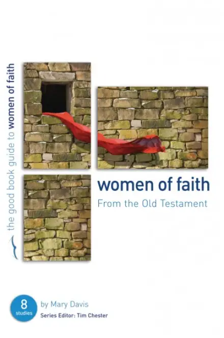 Women of Faith [Good Book Guide]