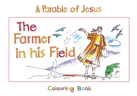 The Farmer in his Field: A Parable of Jesus