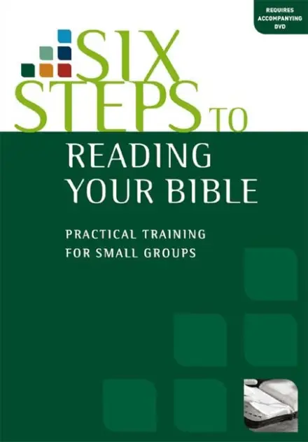 Six Steps To Reading Your Bible (Workbook)
