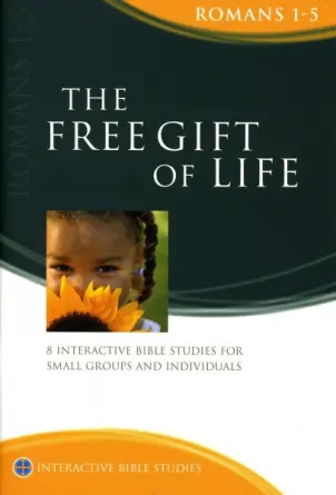 The Free Gift of Life (Romans 1–5) [IBS]