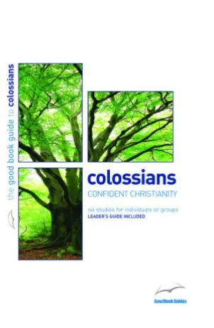 Colossians [Good Book Guide]