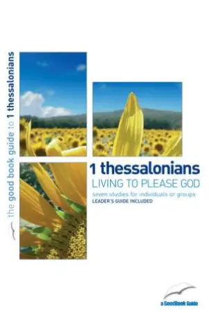 1 Thessalonians [Good Book Guide]