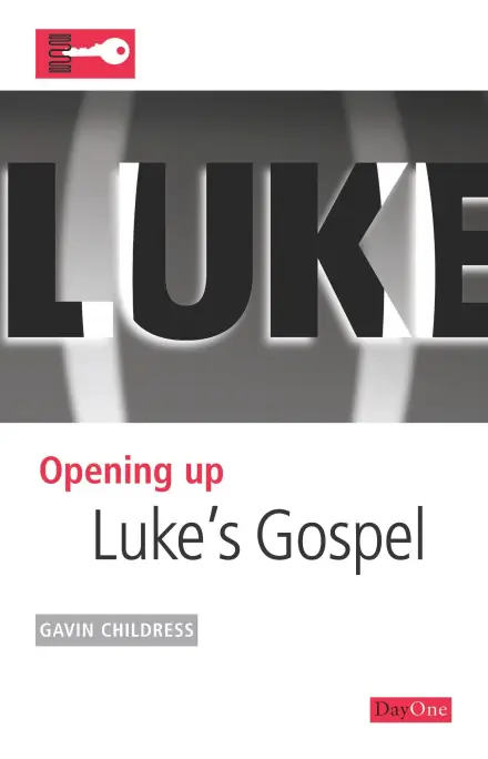 Opening up Luke’s Gospel