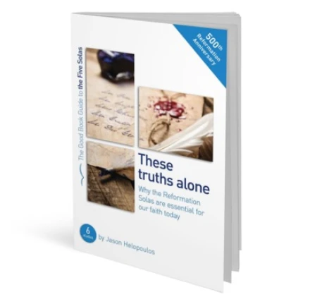 These truths alone [Good Book Guide]