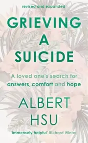 Grieving A Suicide