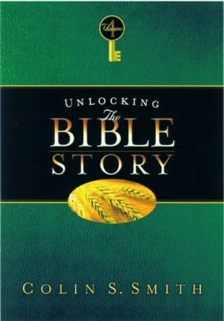 Unlocking the Bible Story Vol. 4
