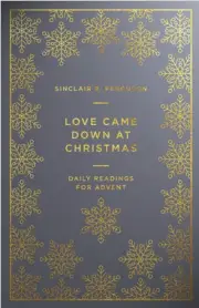 Love Came Down at Christmas
