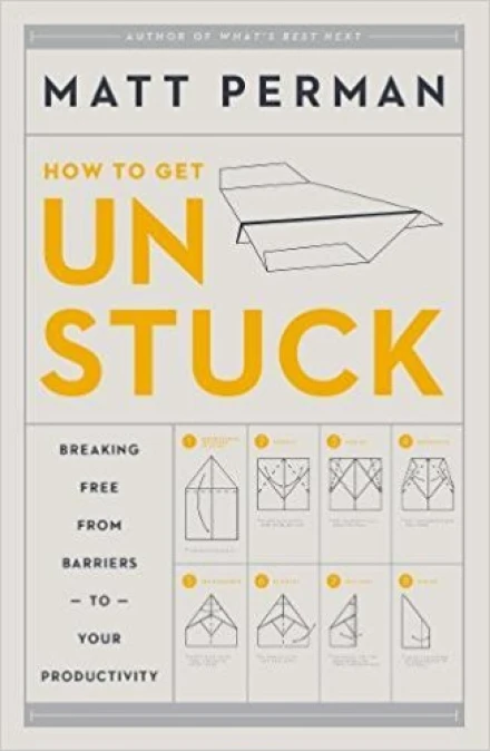 How To Get Unstuck
