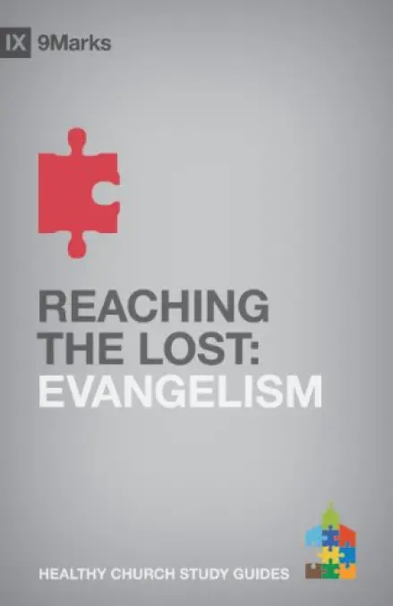Reaching the Lost ~ evangelism