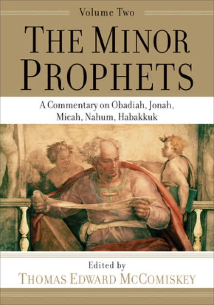 The Minor Prophets Volume 2