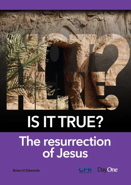 Is It True? The Resurrection of Jesus 