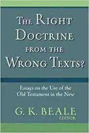 The Right Doctrine from the Wrong Texts?