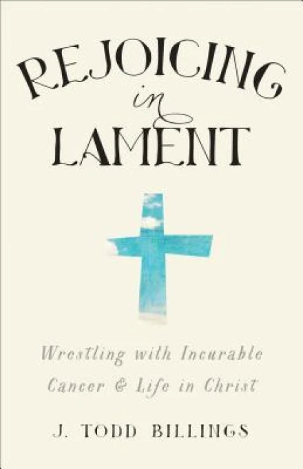 Rejoicing in Lament