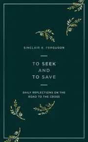 To Seek And To Save