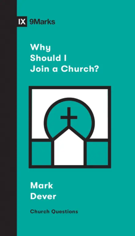 Why Should I Join A Church?