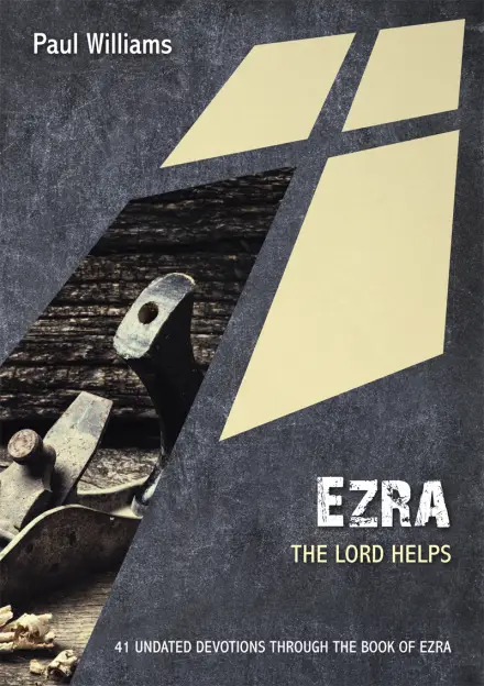 Ezra: The Lord Helps