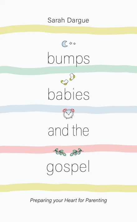 Bumps, Babies and the Gospel