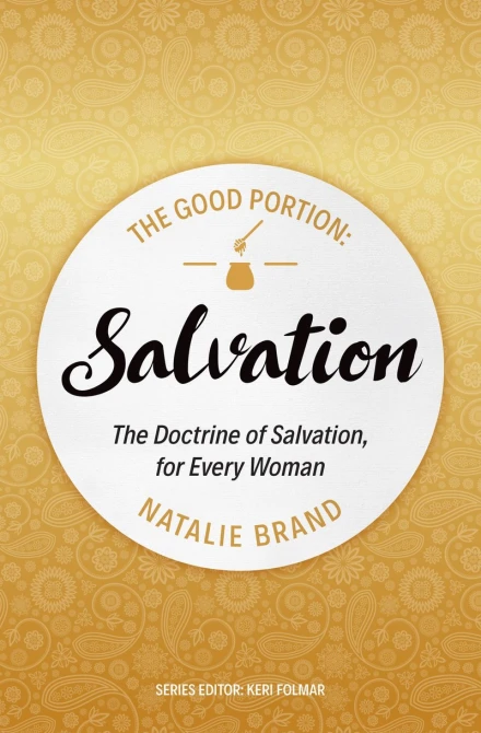 The Good Portion: Salvation