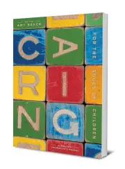 Caring for the Souls of Children